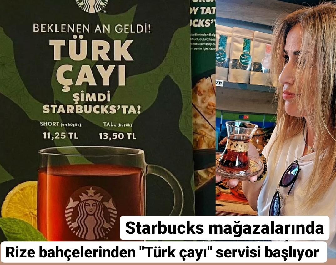 Starbucks mağazalarında Rize bahçelerinden ‘Türk çayı’ servisi başlıyor