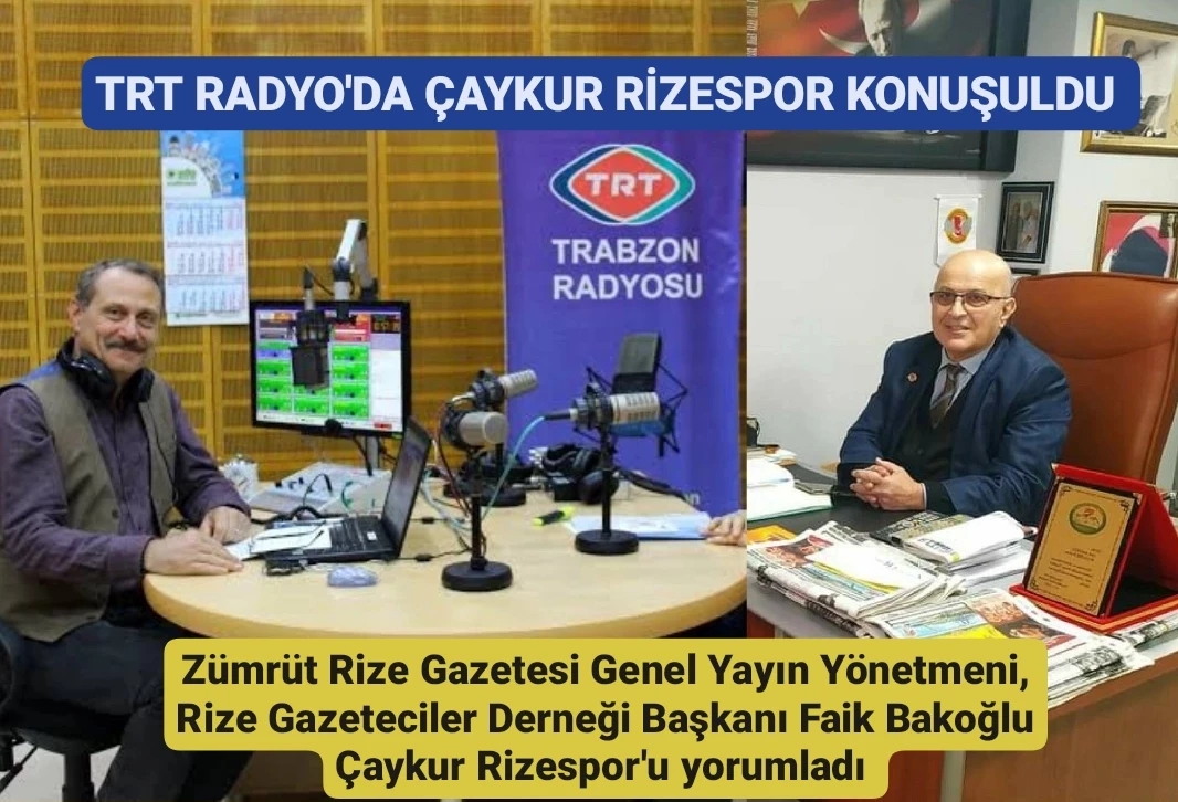 TRT Radyo'da Gündem Çaykur Rizespor
