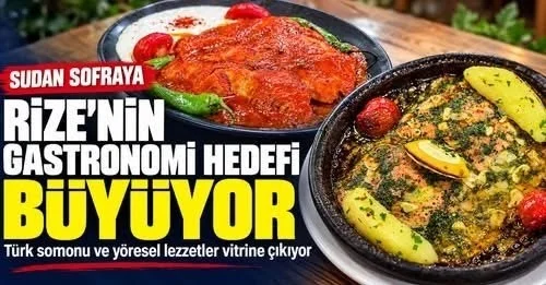 Rize’nin Gastronomi Hedefi Büyüyor: Sudan Sofraya, Üretimden Turizme